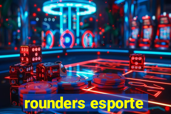 rounders esporte